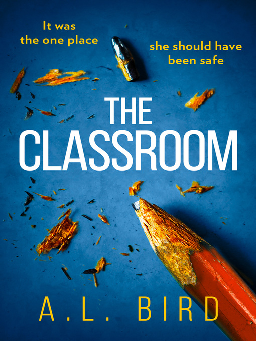 Title details for The Classroom by A. L. Bird - Wait list